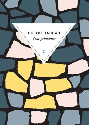 Livrenpoche : Vent printanier - Hubert Haddad - Livre
