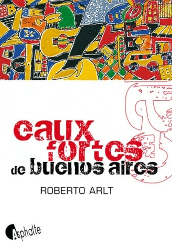 Livrenpoche : Eaux-fortes de Buenos Aires - Roberto Arlt - Livre
