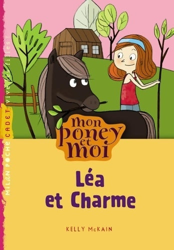 Livrenpoche : Mon poney et moi t5 lea et charme ne - Florence Langlois - Livre