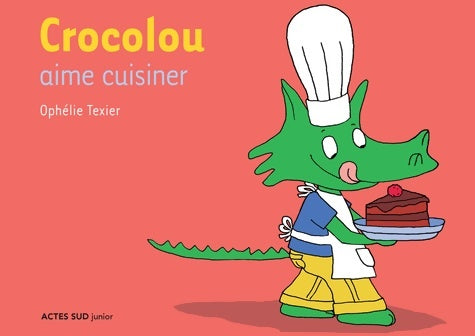 Livrenpoche : Crocolou aime cuisiner - Ophélie Texier - Livre