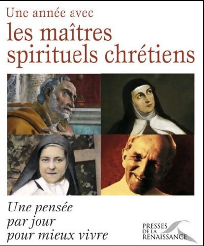 Livrenpoche : Une année avec les maîtres spirituels chrétiens - Patrice Mahieu - Livre
