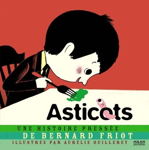 Livrenpoche : Asticots - Bernard Friot - Livre