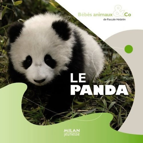 Livrenpoche : Le panda - Pascale Hédelin - Livre