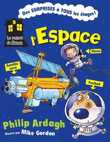 Livrenpoche : L'espace - Philip Ardagh - Livre