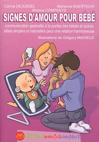 Livrenpoche : Signes d'amour pour bébé - Carine Dejussel - Livre