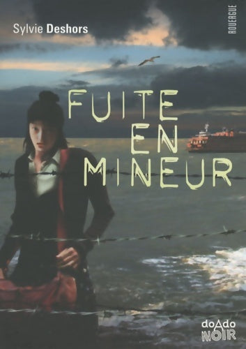 Livrenpoche : Fuite en mineur - Sylvie Deshors - Livre