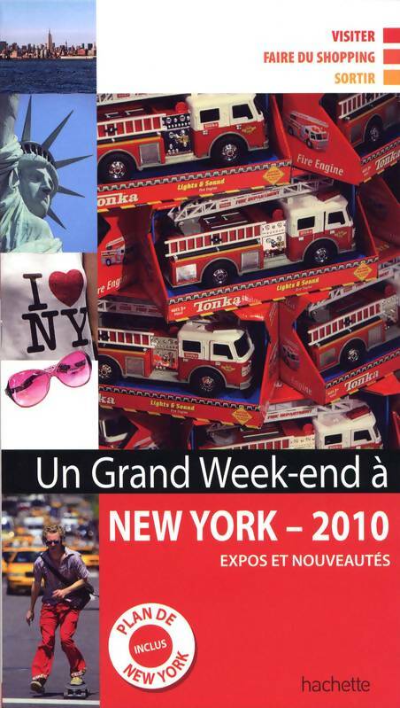 Livrenpoche : Un grand week-end à New York - Collectif, Thierry Chauvaud, Hélène Firquet, Guides Hachette - Livre