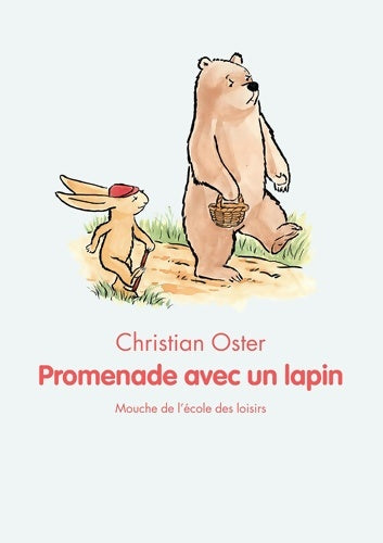 Livrenpoche : promenade avec un lapin - Oster Christian - Livre