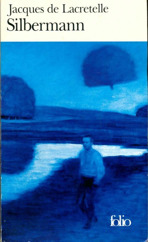Livrenpoche : Silbermann / Le retour de Silbermann - Jacques De Lacretelle - Livre