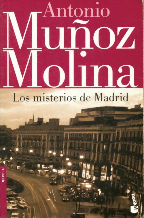 Livrenpoche : Los misterios de Madrid - Antonio Munoz Molina - Livre
