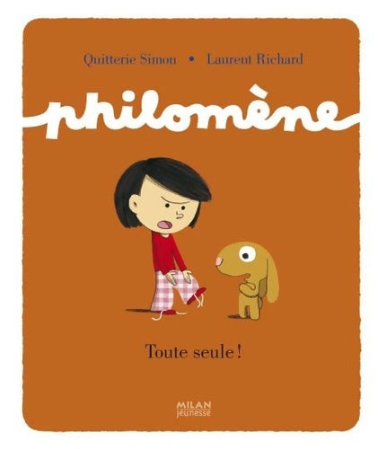 Livrenpoche : Philomène : Toute seule - Laurent Richard - Livre