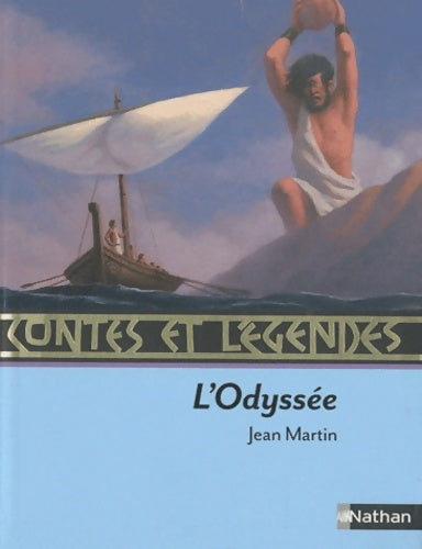 Livrenpoche : Contes & légendes : L'odyssée - Jean Martin - Livre