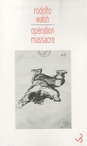 Livrenpoche : Opération massacre - Rodolfo Walsh - Livre