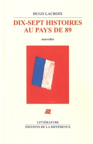 Livrenpoche : Dix-sept histoires au pays de 89 - Hugo Lacroix - Livre