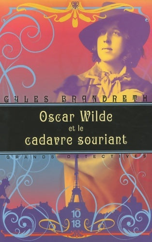 Livrenpoche : OSCAR WILDE ET LE CADAVRE SOUR - Gyles Brandreth - Livre