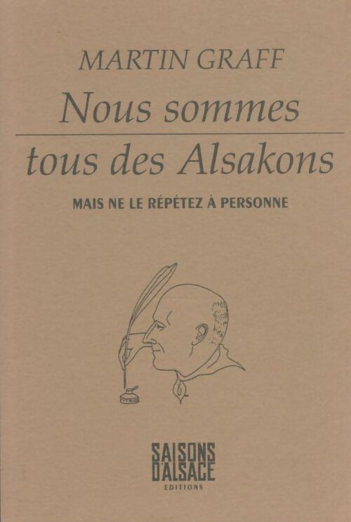 Livrenpoche : Nous sommes tous des Alsakons - Martin Graff - Livre