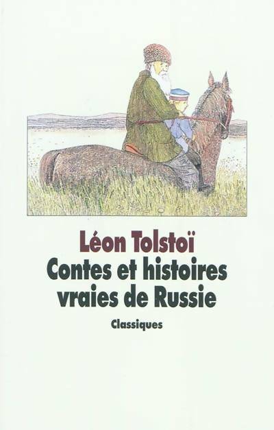 Livrenpoche : Contes et histoires vraies de Russie - Comte Léon L. Tolstoï - Livre