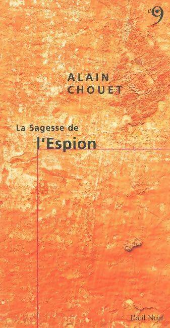 Livrenpoche : La sagesse de l'espion - Alain Chouet - Livre