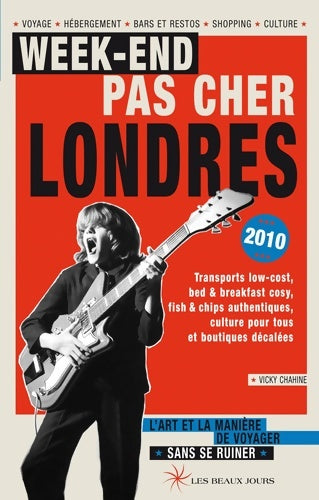 Livrenpoche : Week-end pas cher Londres 2010 - Vicky Chahine - Livre