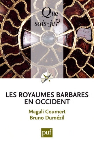 Livrenpoche : Les royaumes barbares en occident - Magali Coumert - Livre