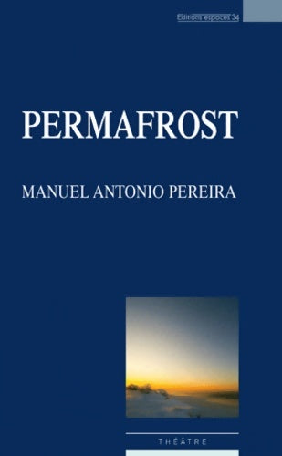 Livrenpoche : Permafrost - Manuel Antonio Pereira - Livre