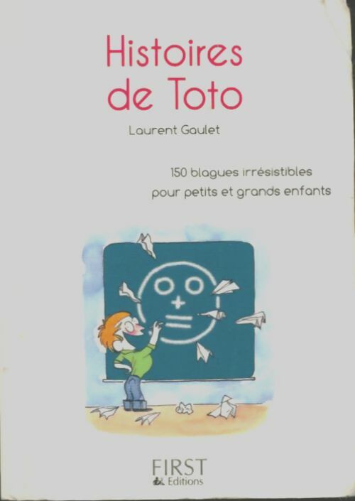 Livrenpoche : Petit livre de - Histoires de Toto - Laurent Gaulet - Livre