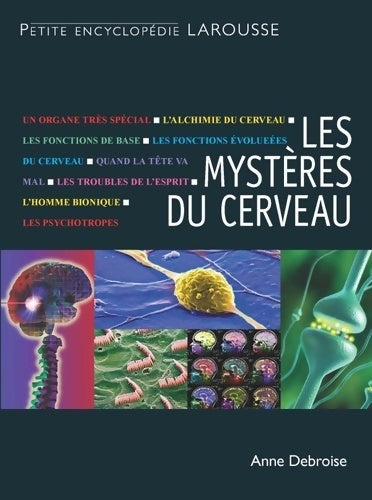 Livrenpoche : Les mystères du cerveau - Anne Debroise - Livre