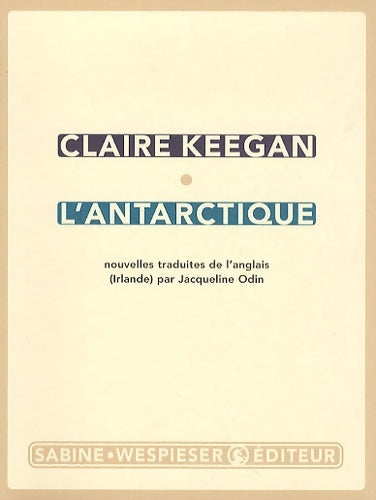 Livrenpoche : L'Antarctique - Claire Keegan - Livre