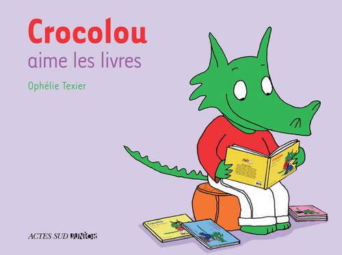 Livrenpoche : Crocolou aime les livres - Ophélie Texier - Livre