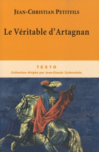 Livrenpoche : Le véritable d'Artagnan - Jean-Christian Petitfils - Livre