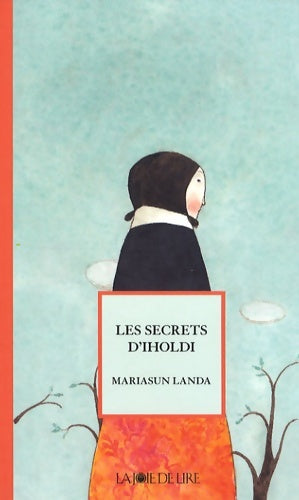 Livrenpoche : Les secrets d'iholdi - Mariasun Landa - Livre