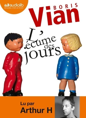 Livrenpoche : L'écume des jours . Audio livre 1CD MP3 588 Mo - Boris Vian - Livre