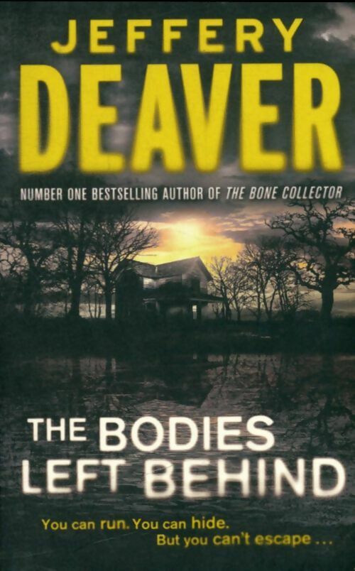 Livrenpoche : The bodies left behind - Jeffery Deaver - Livre