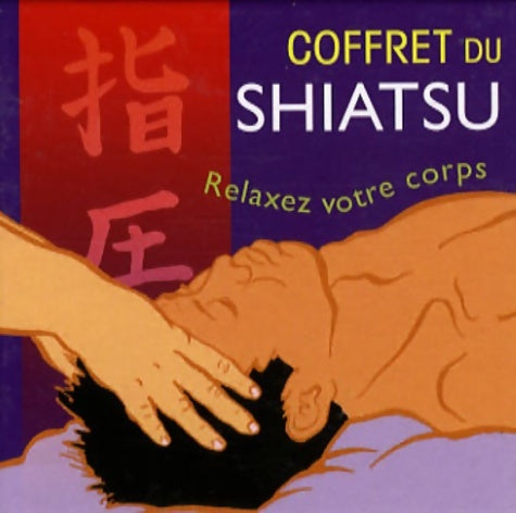 Livrenpoche : Coffret du shiatsu - Gerry Thomson - Livre
