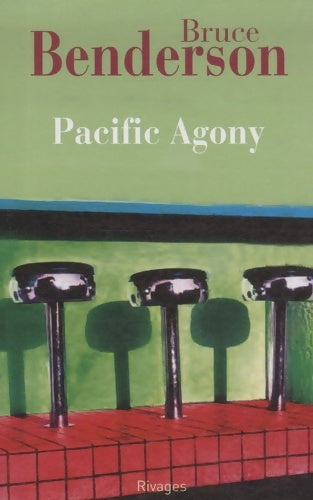 Livrenpoche : Pacific agony - Bruce Benderson - Livre