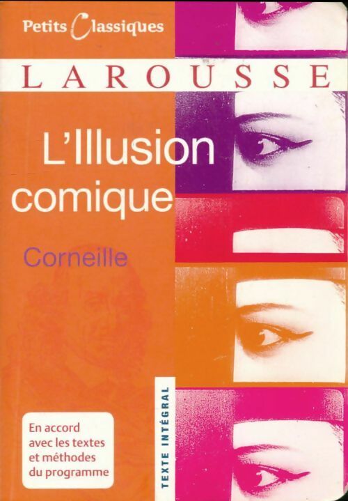Livrenpoche : L'illusion comique - Pierre Corneille - Livre