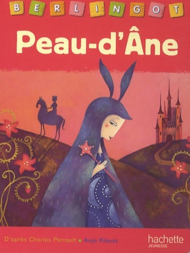 Livrenpoche : Peau d'âne - Sophie Koechlin - Livre