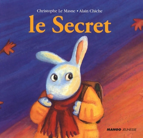 Livrenpoche : Le secret - Christophe Le Masne - Livre