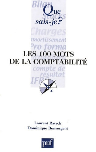 Livrenpoche : Les 100 mots de la comptabilité - Dominique Bonsergent - Livre