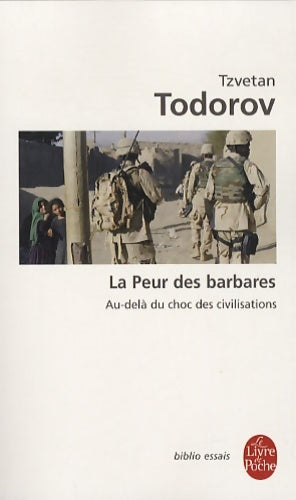 Livrenpoche : La peur des barbares - Tzvetan Todorov - Livre