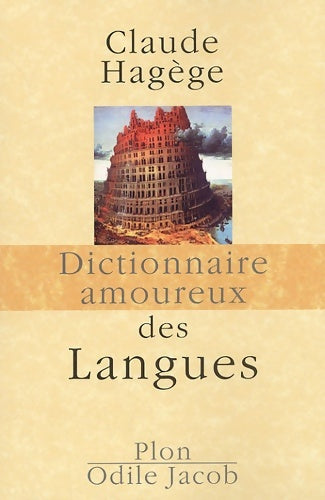 Livrenpoche : Dictionnaire amoureux des langues - Claude Hagège - Livre