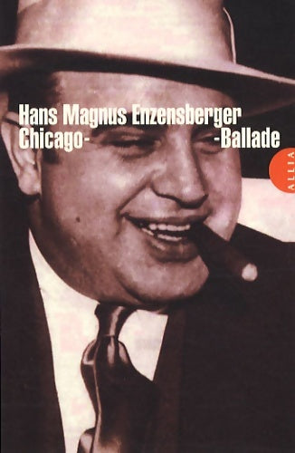 Livrenpoche : Chicago-ballade - Hans Magnus Enzensberger - Livre