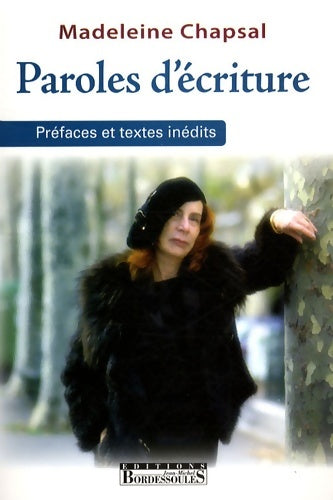 Livrenpoche : Paroles d'écriture - Madeleine Chapsal - Livre