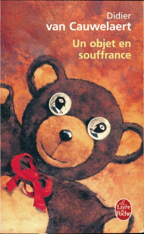 Livrenpoche : Un objet en souffrance - Didier Van Cauwelaert - Livre
