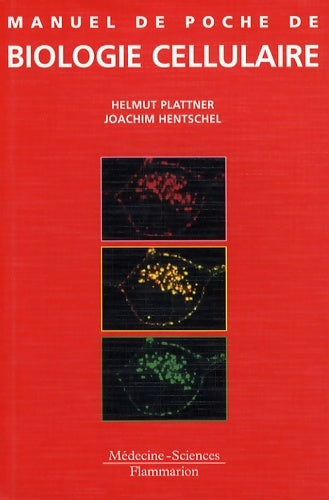 Livrenpoche : Manuel de poche de biologie cellulaire - Helmut Plattner - Livre