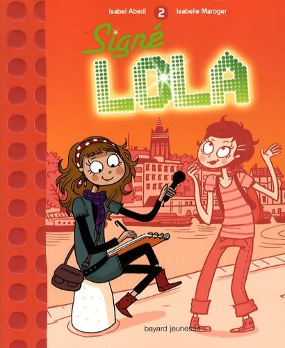 Livrenpoche : Signé Lola - Isabel Abedi - Livre