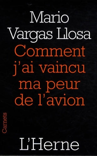 Livrenpoche : Comment j'ai vaincu ma peur de l'avion - Mario Vargas Llosa - Livre