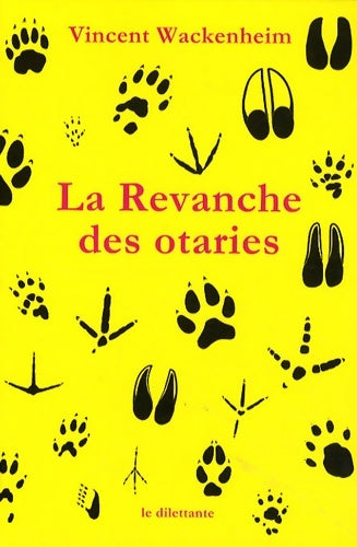 Livrenpoche : La revanche des otaries - Wackenheim Vincent - Livre