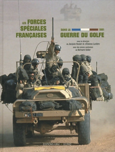 Livrenpoche : Les Forces spéciales françaises dans guerre du Golfe 1991 - Collectif - Livre