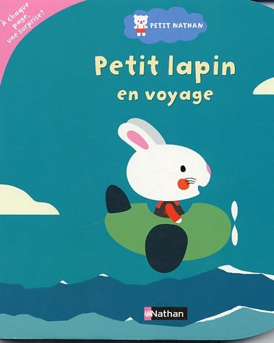 Livrenpoche : Petit lapin en voyage - Xavier Deneux - Livre